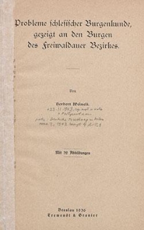 Probleme schlesischer Burgenkunde, gezeigt an den Burgen des Freiwaldauer Bezirkes