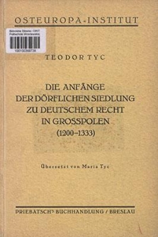 Die Anfänge der dörflichen Siedlung zu deutschem Recht in Grosspolen (1200-1333)