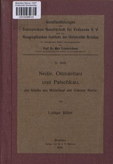 Neiße, Ottmachau und Patschkau, die Städte am Mittellauf der Glatzer Neiße