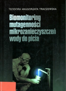 Biomonitoring mutagenności mikrozanieczyszczeń wody do picia