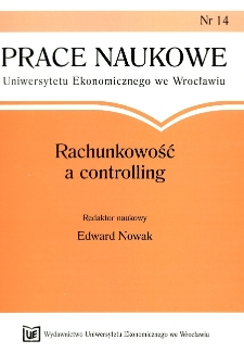 Charakterystyka prowadzonych przedmiotów w Katedrze Rachunku Kosztów i Rachunkowości Zarządczej. Prace Naukowe Uniwersytetu Ekonomicznego we Wrocławiu, 2008, Nr 14, s. 148-160