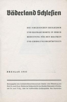 Bäderland Schlesien : Die schlesischen Heilbäder und Klimakurorte in ihrer Bedeutg für den Kranken und Erholungsbedürftigen