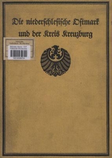 Die niederschlesische Ostmark und der Kreis Kreuzburg