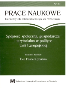 Spójność ekonomiczna Unii Europejskiej w świetle współczesnych przemian kulturowo-cywilizacyjnych. Prace Naukowe Uniwersytetu Ekonomicznego we Wrocławiu, 2008, Nr 21, s. 11-24