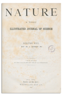 Nature : a Weekly Illustrated Journal of Science. Volume 22, 1880 August 19, [No. 564]