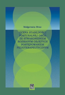 Ocena stabilności posturalnej osób ze stwardnieniem rozsianym objętych postępowaniem fizjoterapeutycznym