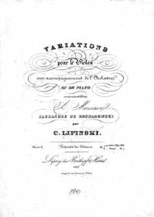 Variations : pour le Violon : avec accompagnement de l'Orchestre : ou de piano : composees et dediees : a Monsieur : Alexandre de Russanowski : par...