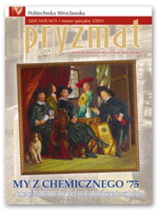 Pryzmat : Pismo Informacyjne Politechniki Wrocławskiej. Numer specjalny 1/2011