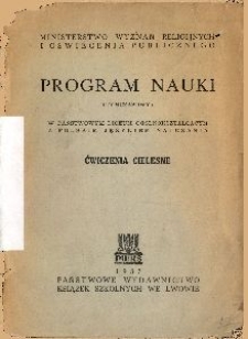 Program nauki (tymczasowy) w państwowym liceum ogólnokształcącym z polskim językiem nauczania : ćwiczenia cielesne