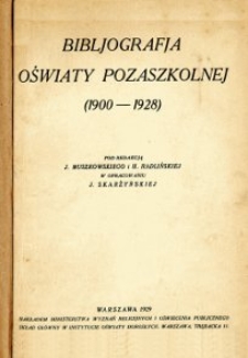 Bibljografja oświaty pozaszkonej (1900-1928)