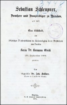 Sebastian Schleupner - Domherr und Domprediger zu Breslau, gest. 1572