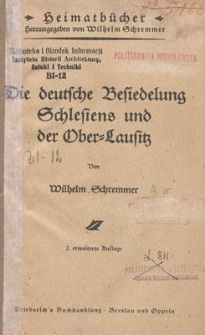 Die deutsche Besiedelung Schlesiens und der Ober-Lausitz