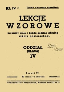 Lekcje wzorowe na każdy dzień i każdą godzinę lekcyjną szkoły powszechnej : oddział (klasa) IV, z.29