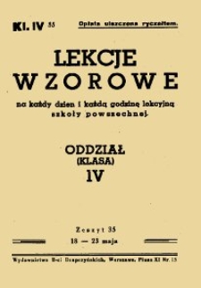 Lekcje wzorowe na każdy dzień i każdą godzinę lekcyjną szkoły powszechnej : oddział (klasa) IV, z.35