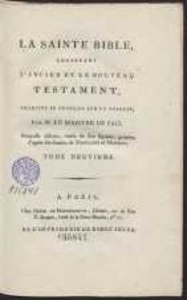 La Sainte Bible Contenant L&rsquo;Ancien Et Le Nouveau Testament [&hellip;]. T. 9