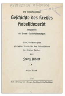 Die Vorurkundliche Geschichte des Kreises Habelschwerdt Dargestellt an seinen Ortsbezeichungen. Bd. 1