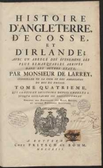 Histoire D’Angleterre, D’Ecosse, Et D’Irlande […]. T. 4