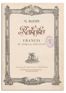 Rokoko : Francja w XVIII-tym stuleciu