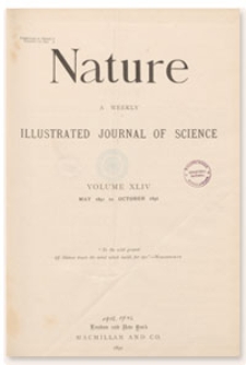 Nature : a Weekly Illustrated Journal of Science. Volume 44, 1891 June 25, [No. 1130]