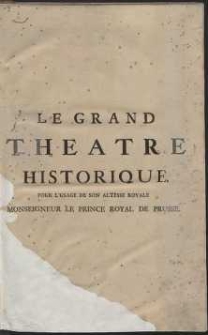 Le Grand Théâtre Historique, Ou Nouvelle Histoire Universelle [...]. T. 1-[3]