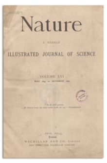 Nature : a Weekly Illustrated Journal of Science. Volume 56, 1897 June 10, [No. 1441]