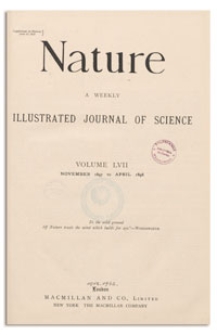 Nature : a Weekly Illustrated Journal of Science. Volume 57, 1897 December 23, [No. 1469]