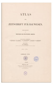 Atlas zur Zeitschrift für Bauwesen, Jr. XXXI, 1881