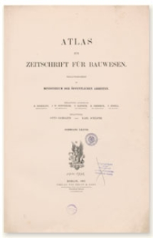 Atlas zur Zeitschrift für Bauwesen, Jr. XXXVII, 1887