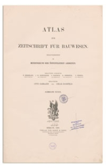 Atlas zur Zeitschrift für Bauwesen, Jr. XXXIX, 1889