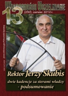 Wiadomości Uczelniane : pismo informacyjne Politechniki Opolskiej, nr 13 (230), czerwiec 2012