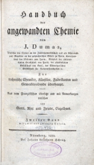 Handbuch der angewandten Chemie : für technische Chemiker, Künstler, Fabrikanten und Gewerbetreibende überhaupt. BD. 2.