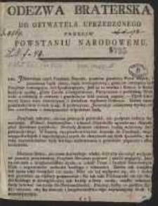 Odezwa Braterska Do Obywatela Uprzedzonego Przeciw Powstaniu Narodowemu