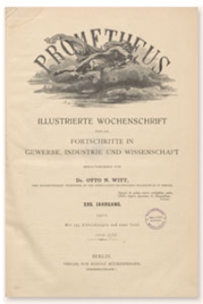 Prometheus : Illustrierte Wochenschrift &uuml;ber die Fortschritte in Gewerbe, Industrie und Wissenschaft. 22. Jahrgang, 1910, Nr 1101