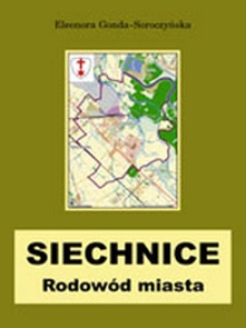 Siechnice : rodowód miasta