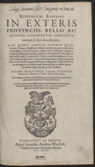 Reipublicae Romanae In Exteris Provinciis Bello Acquisitis Constitutae Commentariorum Libri duodecim [&hellip;]