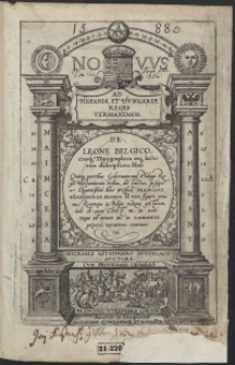 1588. Novus Ad Hispaniae Et Hungariae Reges Termaximos De Leone Belgico eiusq[ue] Topographica atq[ue] historia descriptione Liber [&hellip;]. Ps 1-2