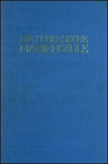 Die schlesische Mariensäule : Ursprung, Wesen und Beziehungen zu Verwandten Denkmalgruppen