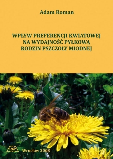 Wpływ preferencji kwiatowej na wydajność pyłkową rodzin pszczoły miodnej