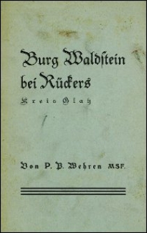 Burg Waldstein bei Rückers : (Kreis Glatz)