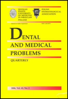 Dental and Medical Problems, 2006, Vol. 43, nr 2