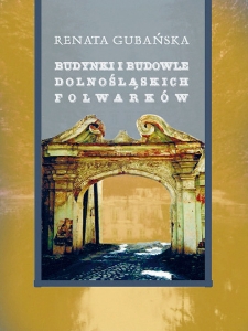 Budynki i budowle dolnośląskich folwarków