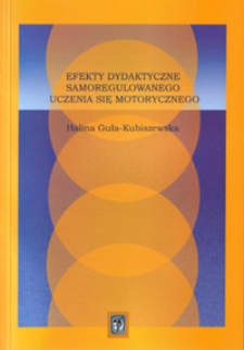 Efekty dydaktyczne samoregulowanego uczenia się motorycznego