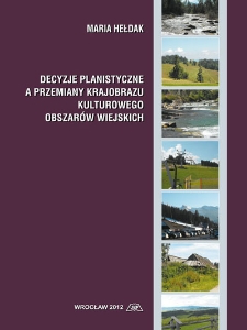 Decyzje planistyczne a przemiany krajobrazu kulturowego obszarów wiejskich