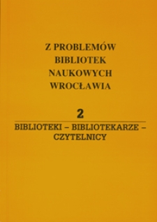 Biblioteki - bibliotekarze - czytelnicy