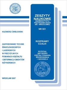 Zastosowanie technik światłowodowych i laserowych w precyzyjnych pomiarach kształtu i deformacji obiektów inżynierskich