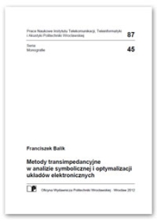 Metody transimpedancyjne w analizie symbolicznej i optymalizacji układów elektronicznych