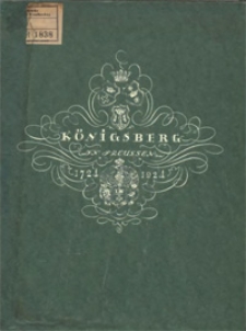 Die Verwaltung der Stadt K&ouml;nigsberg in Preu&szlig;en nach dem Kriege : Festschrift des Magistrats der Stadt K&ouml;nigsberg in Preu&szlig;en anl&auml;&szlig;lich der 200-Jahrfeier der Vereinigung der drei St&auml;dte Altstadt, L&ouml;benicht, Kneiphof