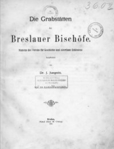 Die Grabst&auml;tten der Breslauer Bisch&ouml;fe