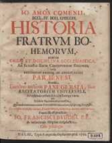 IIo. Amos Comenii […] Historia Fratrum Bohemorum, Eorum Ordo Et Disciplina Ecclesiastica […]