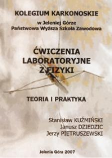 Ćwiczenia laboratoryjne z fizyki : teoria i praktyka